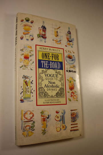Henry McNulty : One for the Road : Vogue guide to Non Alcoholic Drinks