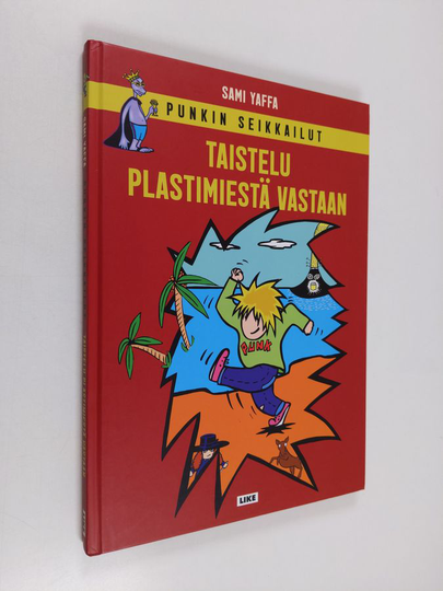 Sami Yaffa : Punkin seikkailut : taistelu Plastimiestä vastaan