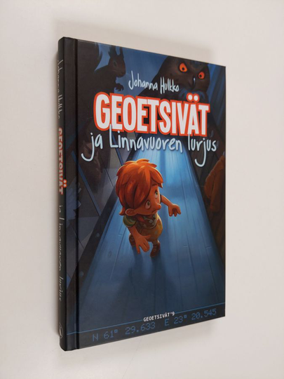Johanna Hulkko : Geoetsivät ja Linnavuoren lurjus