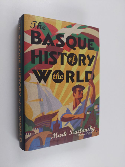 Mark Kurlansky : The Basque History of the World