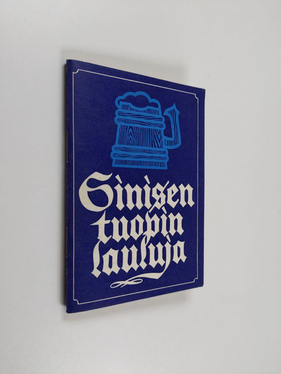 Sinisen tuopin lauluja