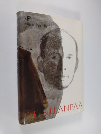 F. E. Sillanpää : Kootut teokset 4 : Rippi : erään minän elämää