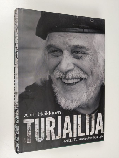 Antti Heikkinen : Turjailija : Heikki Turusen elämä ja teot