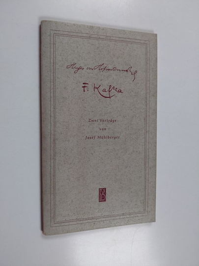 Josef Muhlberger : F. Kafka