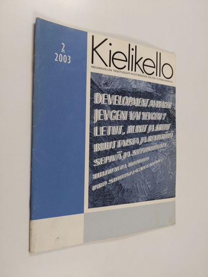 Kielikello 2/2003 : kielenhuollon tiedotuslehti
