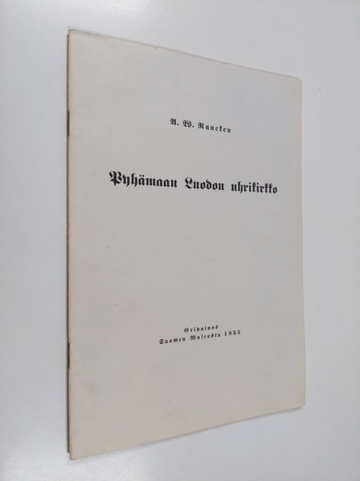 A. W. Rancken : Pyhämaan Luodon uhrikirkko