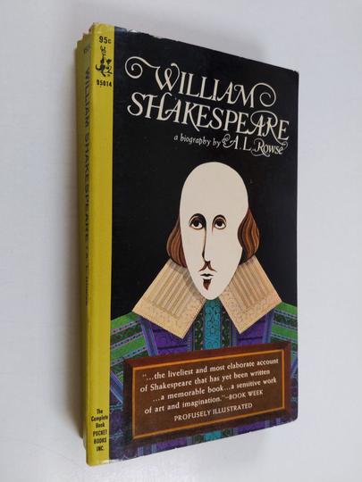 A. L. Rowse : William Shakespeare : a biography