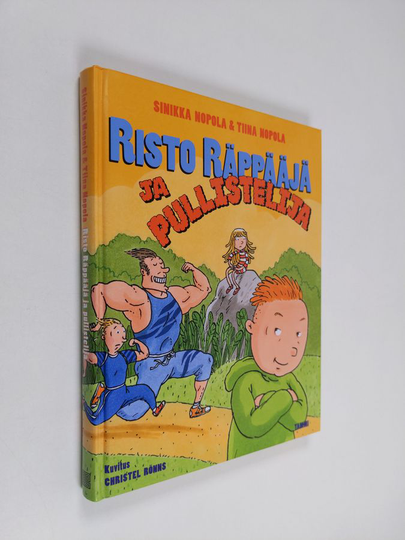 Sinikka Nopola ym. : Risto Räppääjä ja pullistelija