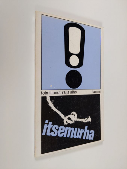Raija Alho (Toim.) : Itsemurha
