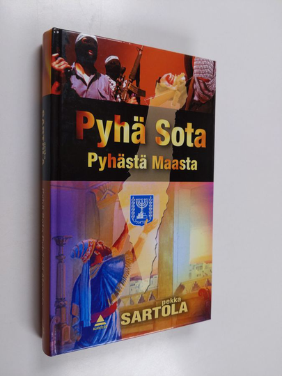 Pekka Sartola : Pyhä sota Pyhästä maasta