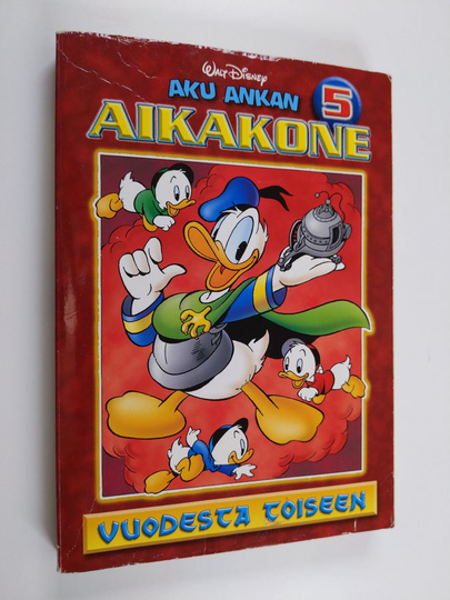 Aku Ankan aikakone 5 : Vuodesta toiseen