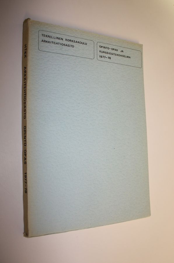 Opinto-opas ja kurssiesitekokoelma 1977-78
