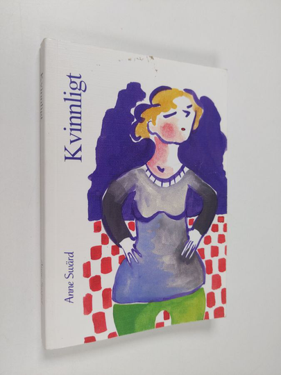 Anne Swärd : Kvinnligt
