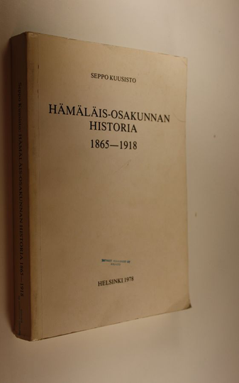 Seppo Kuusisto : Hämäläis-osakunnan historia 1865-1918