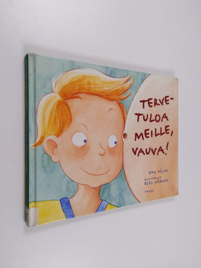 Dan Höjer : Tervetuloa meille, vauva!