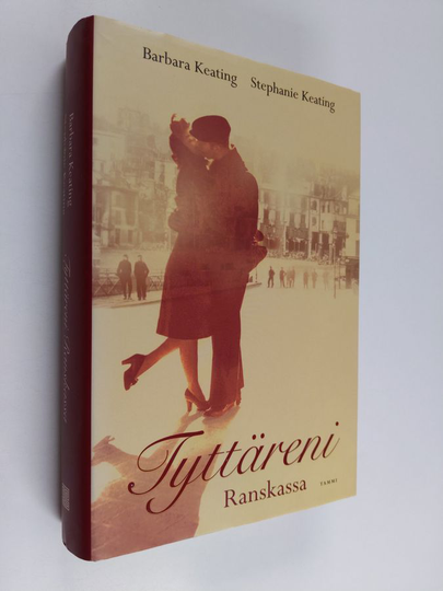 Barbara Keating : Tyttäreni Ranskassa