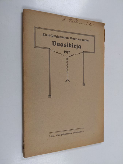 Etelä-Pohjanmaan nuorisoseuran vuosikirja 1917