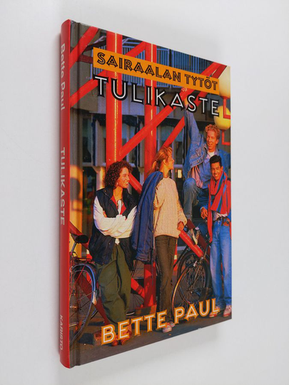 Bette Paul : Tulikaste
