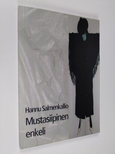Hannu Salmenkallio : Mustasiipinen enkeli