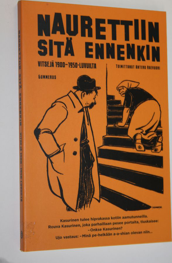 Antero Raevuori (toim.) : Naurettiin sitä ennenkin : vitsejä 1900-1950-luvuilta