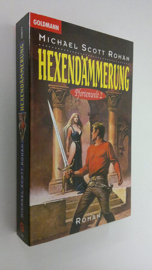 Michael Scott Rohan : Hexendämmerung ; Pfortenwelt 2