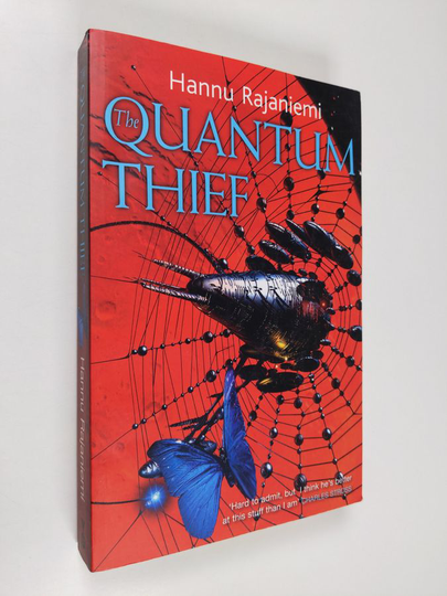 Hannu Rajaniemi : The Quantum Thief