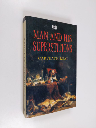 Carveath Read : Man and his superstitions