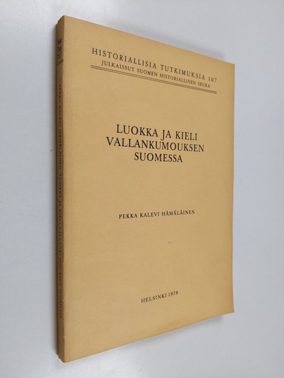 Pekka Kalevi Hämäläinen : Luokka ja kieli vallankumouksen Suomessa