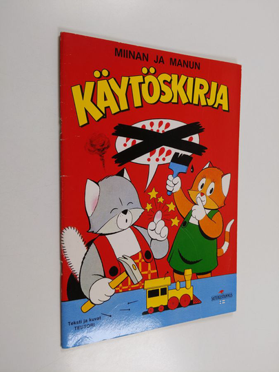 Teutori : Miinan ja Manun käytöskirja