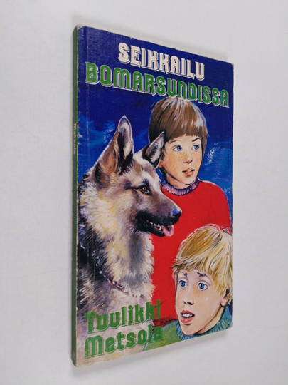 Tuulikki Metsola : Seikkailu Bomarsundissa