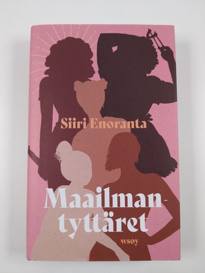 Siiri Enoranta : Maailmantyttäret