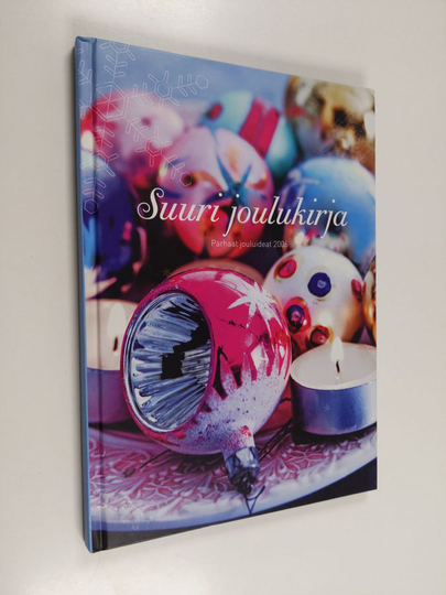 Suuri joulukirja : parhaat jouluideat 2006