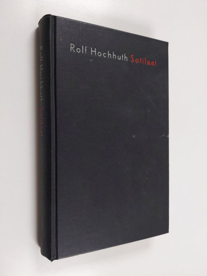 Rolf Hochhuth : Sotilaat : Murhenäytelmä