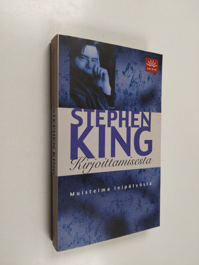 Stephen King : Kirjoittamisesta : muistelma leipätyöstä