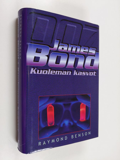 Raymond Benson : James Bond : kuoleman kasvot