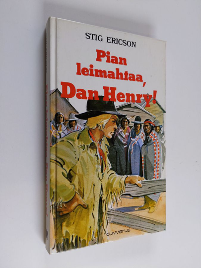 Stig Ericson : Pian leimahtaa, Dan Henry!