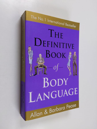 Allan Pease : The definitive book of body language
