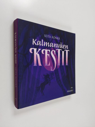 Seita Rönkä : Kalmanväen kestit