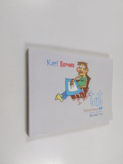 Kari Kuronen : Pilatut : ensimmäinen erä