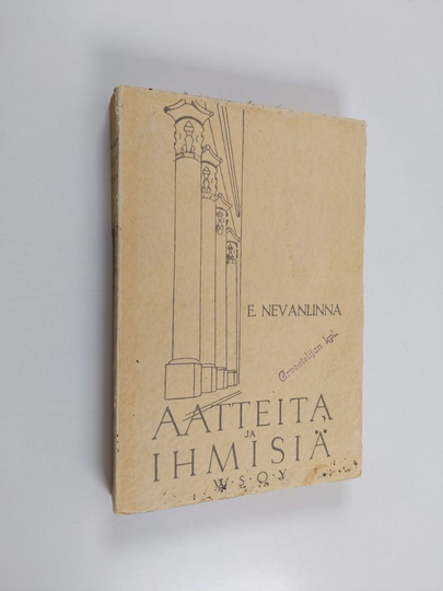 E. Nevanlinna : Aatteita ja ihmisiä