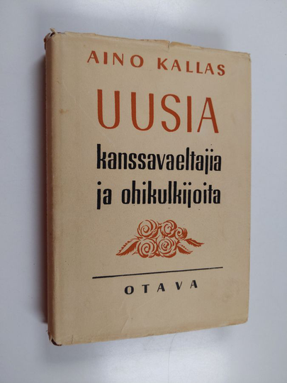Aino Kallas : Uusia kanssavaeltajia ja ohikulkijoita - muistoja ja muotokuvia