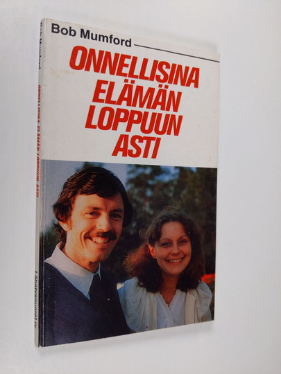 Bob Mumford : Onnellisina elämän loppuun asti