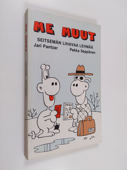 Pekka Seppänen ym. : Me muut : Seitsemän lihavaa lehmää