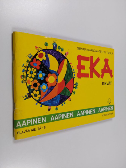 Sirkku Kananoja : EKA kevät : aapinen