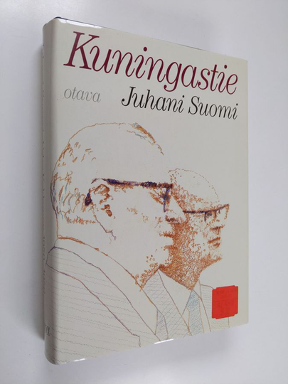 Juhani Suomi : Urho Kekkonen 1950-1956 : Kuningastie