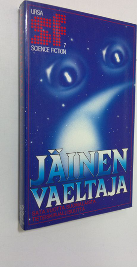 Jari Koponen (toim.) : Jäinen vaeltaja : sata vuotta suomalaista tieteiskirjallisuutta