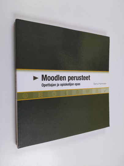Samuli Karevaara : Moodlen perusteet : opettajan ja opiskelijan opas