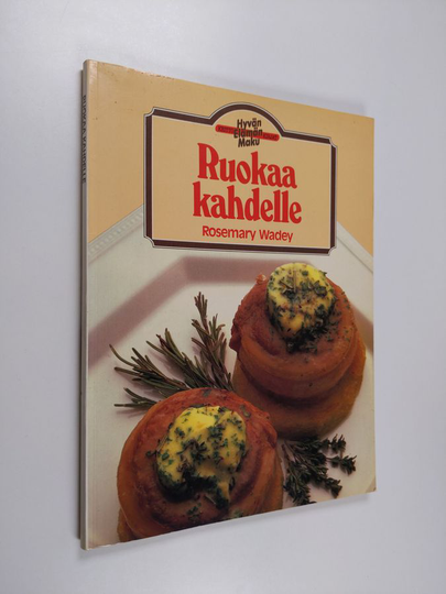 Rosemary Wadey : Ruokaa kahdelle