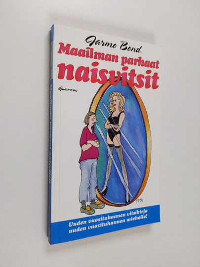 Jarmo Bond : Maailman parhaat naisvitsit
