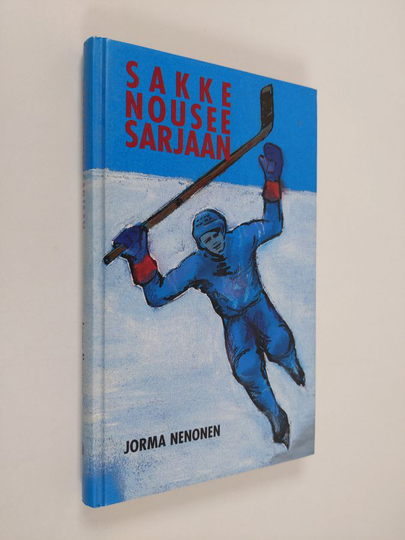 Jorma Nenonen : Sakke nousee sarjaan